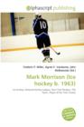Mark Morrison (Ice Hockey B. 1963) - Book