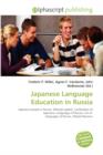 Japanese Language Education in Russia - Book