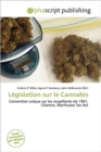 L Gislation Sur Le Cannabis - Book