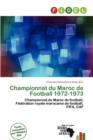 Championnat Du Maroc de Football 1972-1973 - Book
