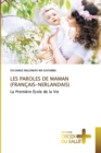 Les Paroles de Maman (Francais-Nerlandais) - Book