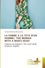 La Femme a la Tete d'Un Homme/ The Woman with a Man's Head - Book