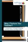 May I Torture You Teacher? - Book