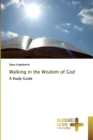 Walking in the Wisdom of God - Book