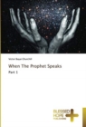 When The Prophet Speaks - Book