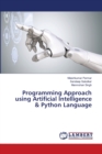 Programming Approach using Artificial Intelligence & Python Language - Book