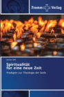 Spiritualitat fur eine neue Zeit - Book