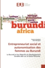 Entrepreneuriat social et autonomisation des femmes au Burundi - Book