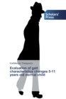 Evaluation of gait characteristics changes 5-11 years old normal child - Book