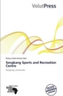 Sengkang Sports and Recreation Centre - Book