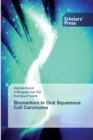 Biomarkers In Oral Squamous Cell Carcinoma - Book