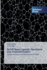 Schiff Base Ligands : Synthesis and Characterization - Book