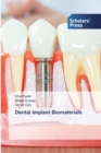 Dental Implant Biomaterials - Book