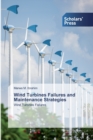 Wind Turbines Failures and Maintenance Strategies - Book