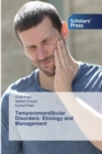 Temporomandibular Disorders : Etiology and Management - Book
