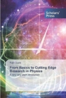 From Basics to Cutting Edge Research in Physics - Book