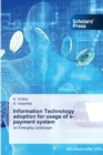 Information Technology adoption for usage of e-payment system - Book