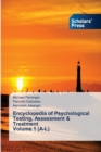 Encyclopedia of Psychological Testing, Assessment & Treatment Volume 1 (A-L) - Book
