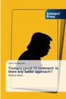 Trump's covid-19 treatment : Is there any better approach? - Book