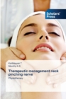 Therapeutic management neck pinching nerve - Book