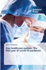 Iraq healthcare system : The first year of covid-19 pandemic - Book