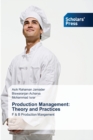 Production Management : Theory and Practices - Book