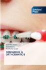 Debonding in Orthodontics - Book