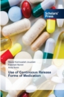 Use of Continuous Release Forms of Medication - Book