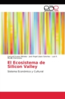 El Ecosistema de Silicon Valley - Book
