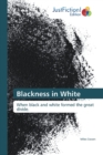 Blackness in White - Book