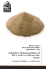 Extraction, Characterization of Silica and Immobilized with Amino - Book
