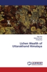 Lichen Wealth of Uttarakhand Himalaya - Book
