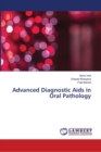 Advanced Diagnostic Aids in Oral Pathology - Book