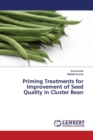 Priming Treatments for Improvement of Seed Quality in Cluster Bean - Book