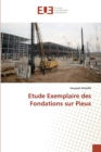 Etude Exemplaire des Fondations sur Pieux - Book