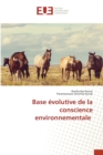 Base evolutive de la conscience environnementale - Book