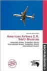 American Airlines C.R. Smith Museum - Book