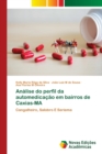 Analise do perfil da automedicacao em bairros de Caxias-MA - Book