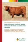 Granulometria, materia seca e consumo de dieta para bovinos Senepol - Book