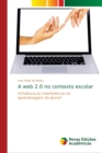 A web 2.0 no contexto escolar - Book
