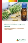 Fitoterapia e Fitocosmetica na Estetica - Book