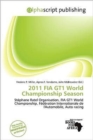 2011 Fia Gt1 World Championship Season - Book