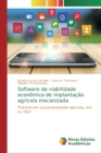 Software de viabilidade economica de implantacao agricola mecanizada - Book
