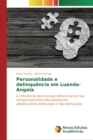 Personalidade e delinquencia em Luanda-Angola - Book