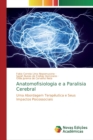 Anatomofisiologia e a Paralisia Cerebral - Book