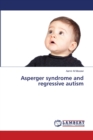 Asperger syndrome and regressive autism - Book