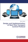 Design and Implementation of Real Time Transport Control Protocol - Book