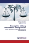 Preemptive Military Intervention of Big Power - Book