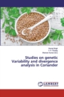 Studies on genetic Variability and divergence analysis in Coriander - Book