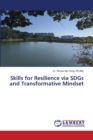Skills for Resilience via SDGs and Transformative Mindset - Book